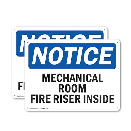 Signmission Mechanical Room Fire Riser Inside OSHA Notice Sign, Aluminum, 10in W x 7in L, 2PK OS-2PACK-NS-A-710-L-14172